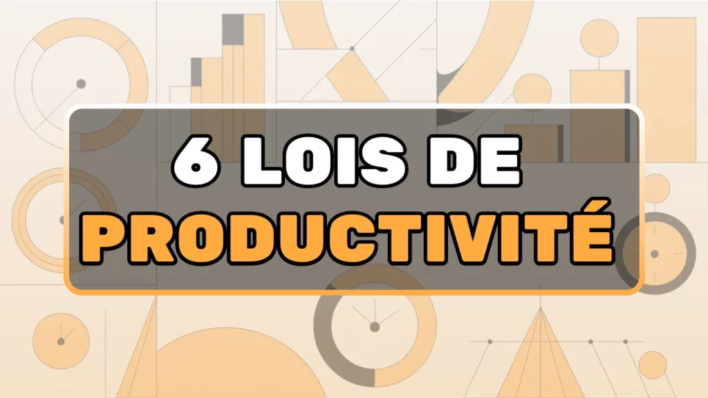 6 lois de productivité